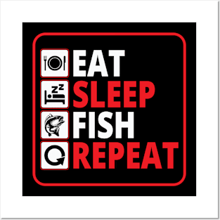 eat sleep fish repeat Posters and Art